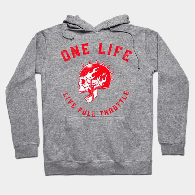 One Life: Live Full Throttle (Faded, Vintage Look) Hoodie by Shawn's Domain